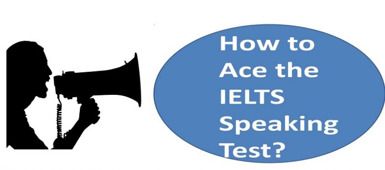 How to Ace IELTS Speaking Test